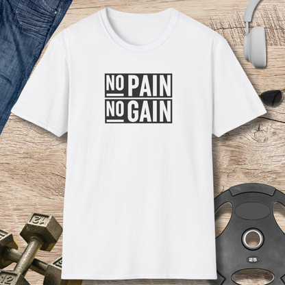 No Pain No Gain T-Shirt