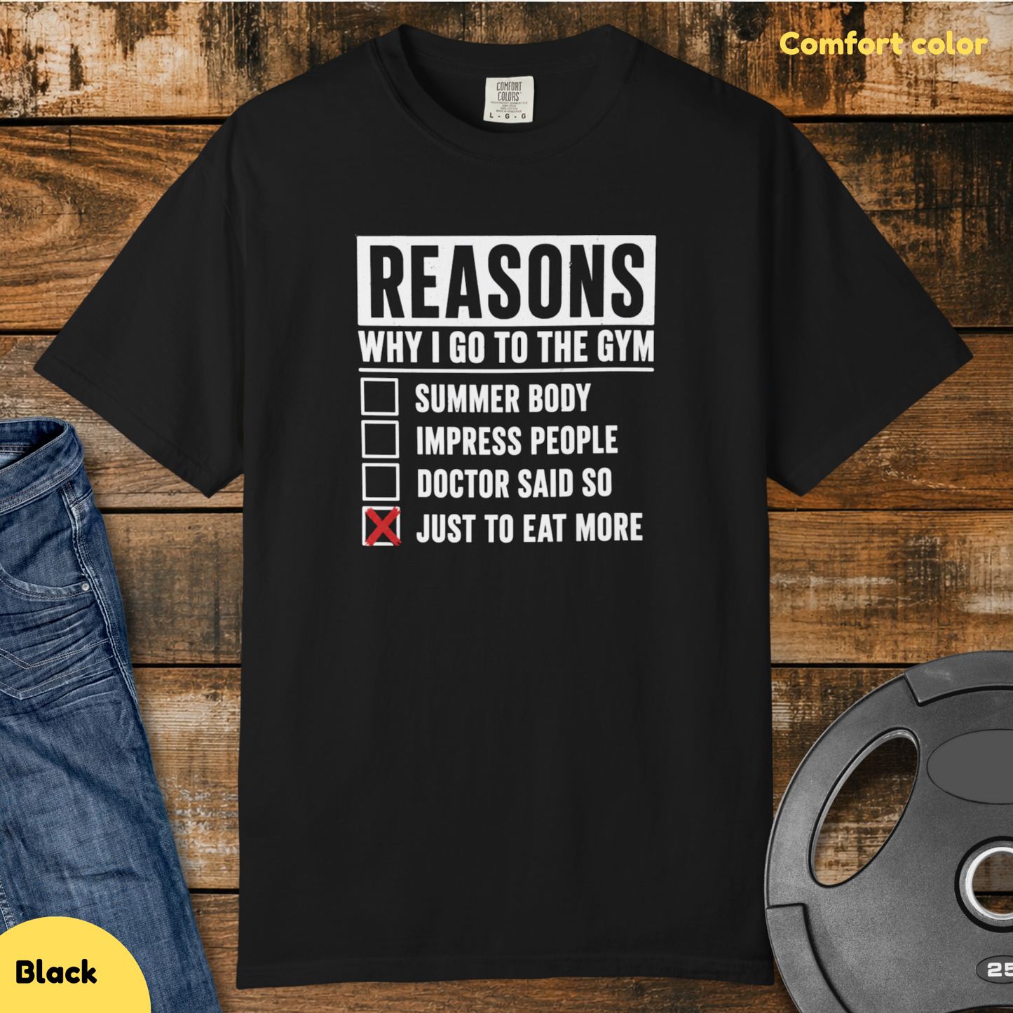 Reasons I Go to the Gym Vintage Wash T-Shirt