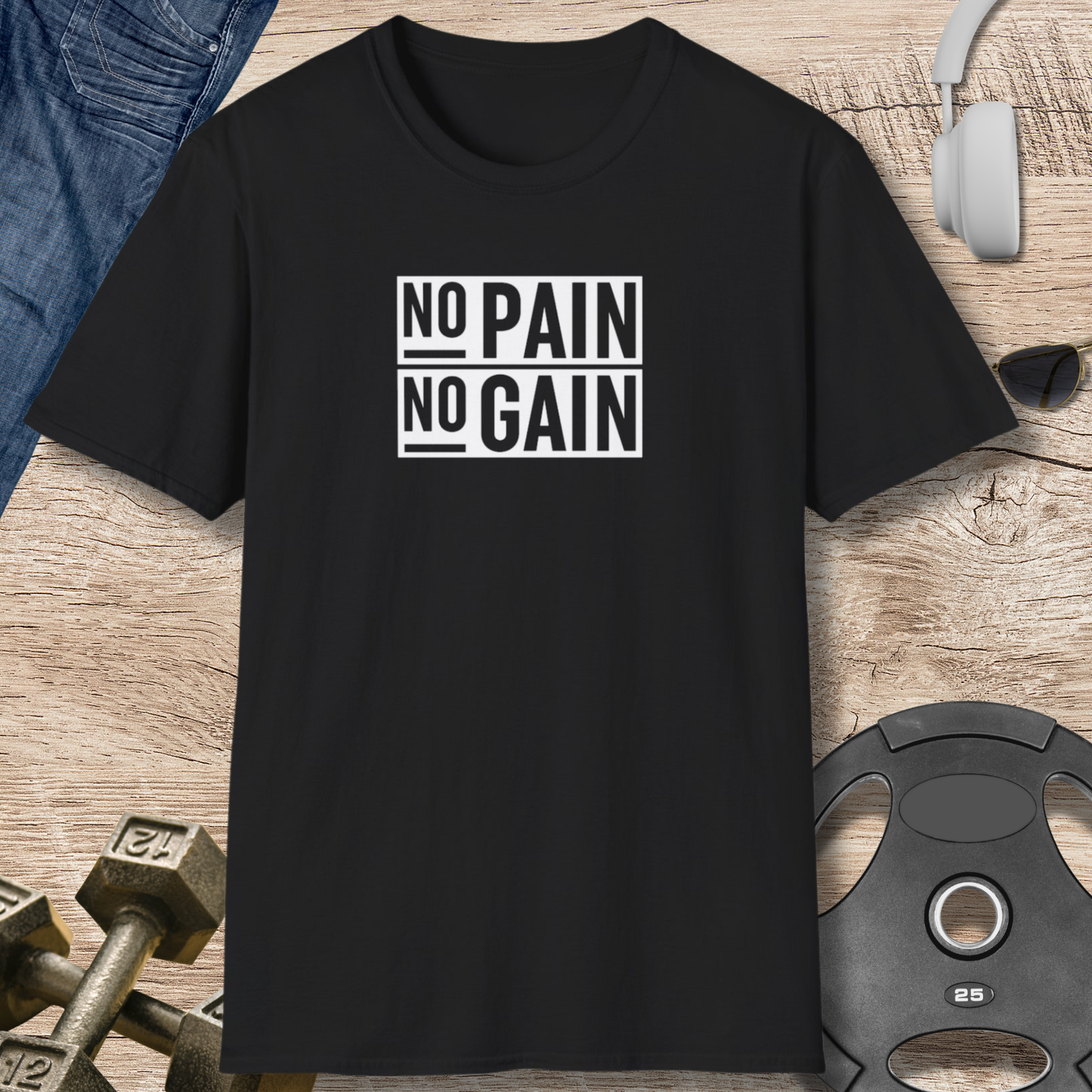 No Pain No Gain T-Shirt