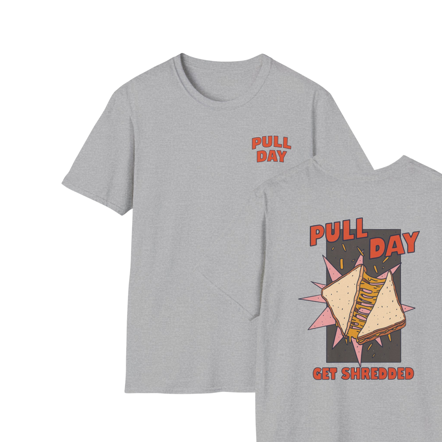 Pull Day T-Shirt