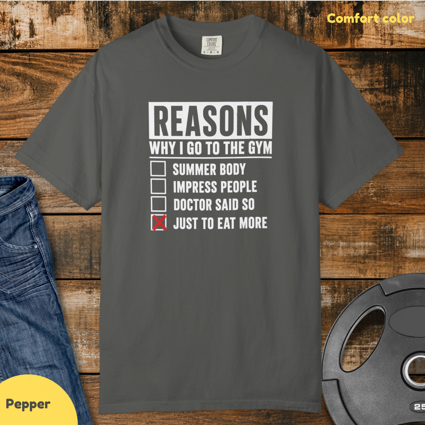 Reasons I Go to the Gym Vintage Wash T-Shirt