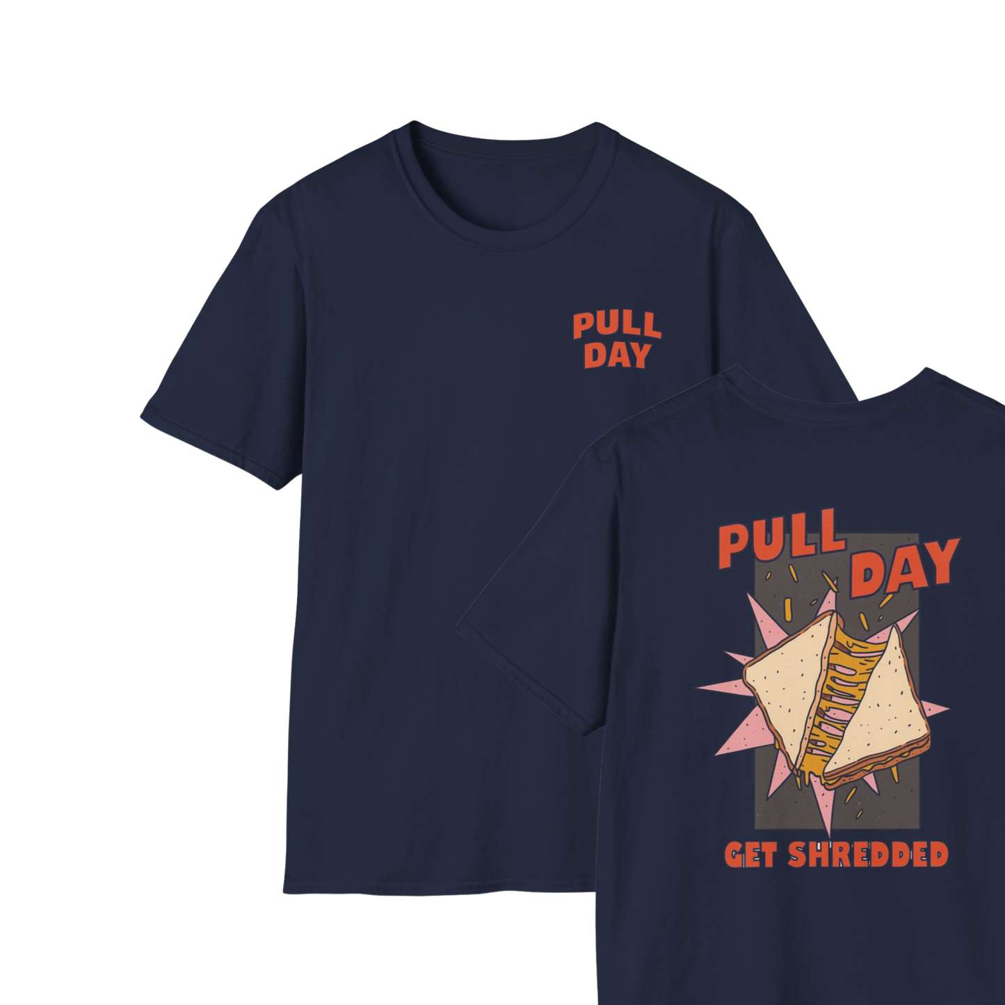 Pull Day T-Shirt