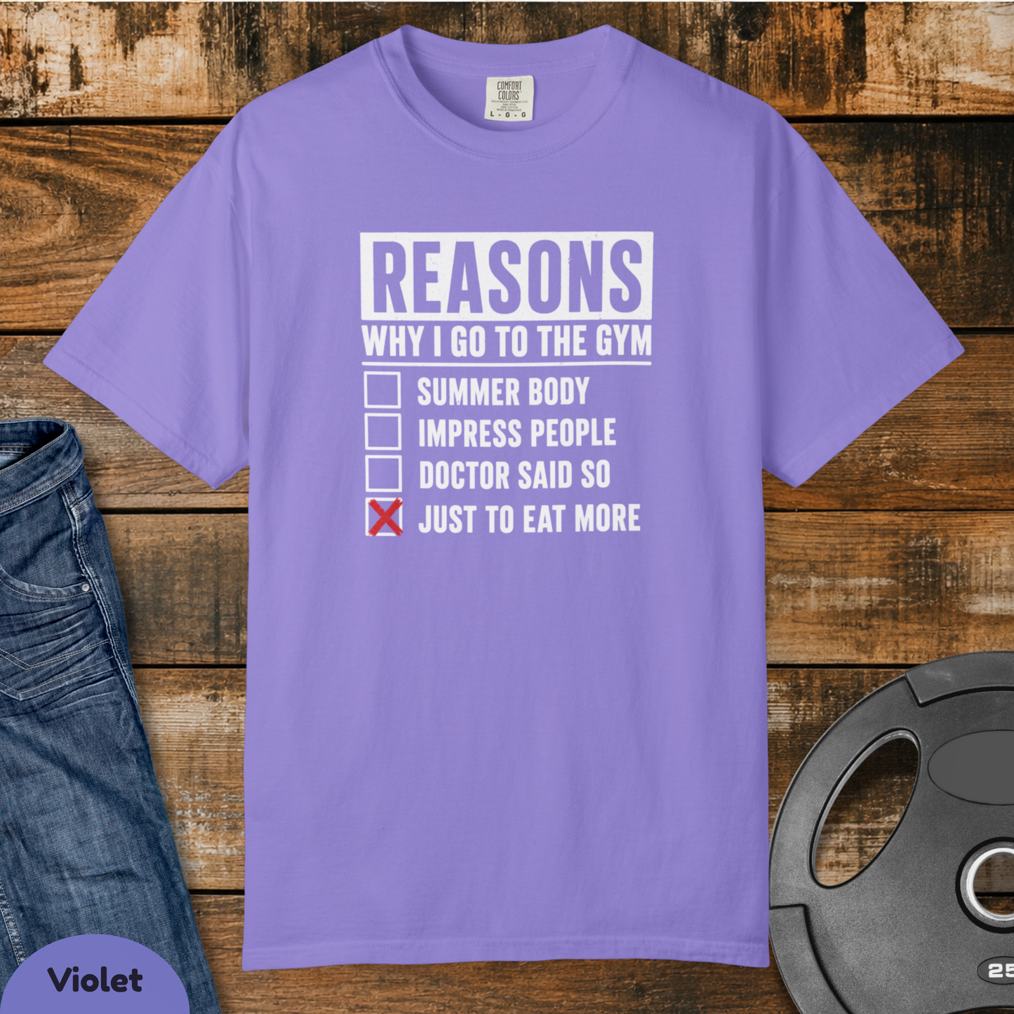 Reasons I Go to the Gym Vintage Wash T-Shirt