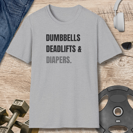 Dumbbells, Deadlifts & Diapers T-Shirt