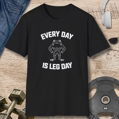 'Every Day is Leg Day' T-Shirt