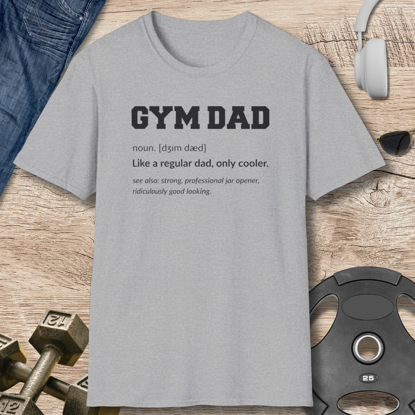 Gym Dad Definition T-Shirt