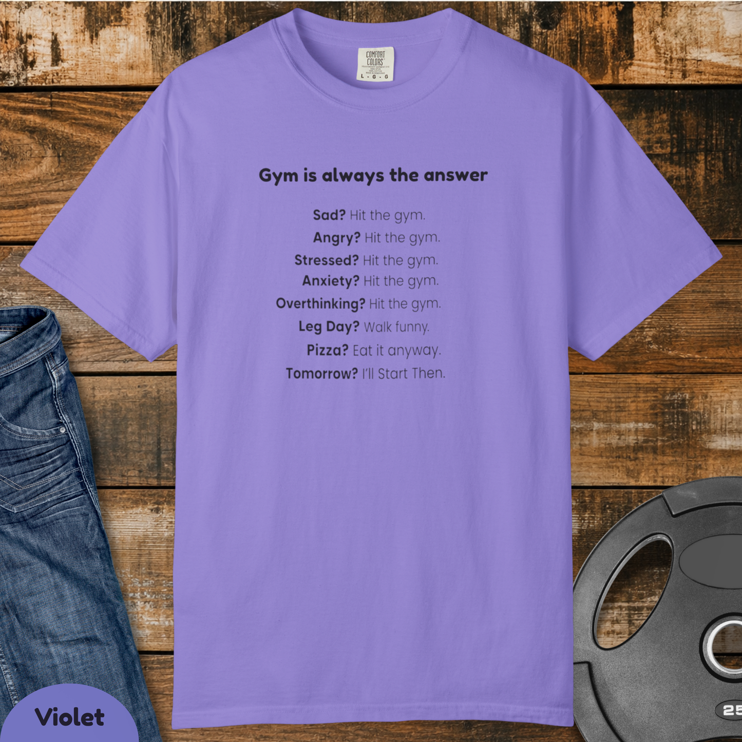 The Gym is always the answer Vintage Wash T-Shirt