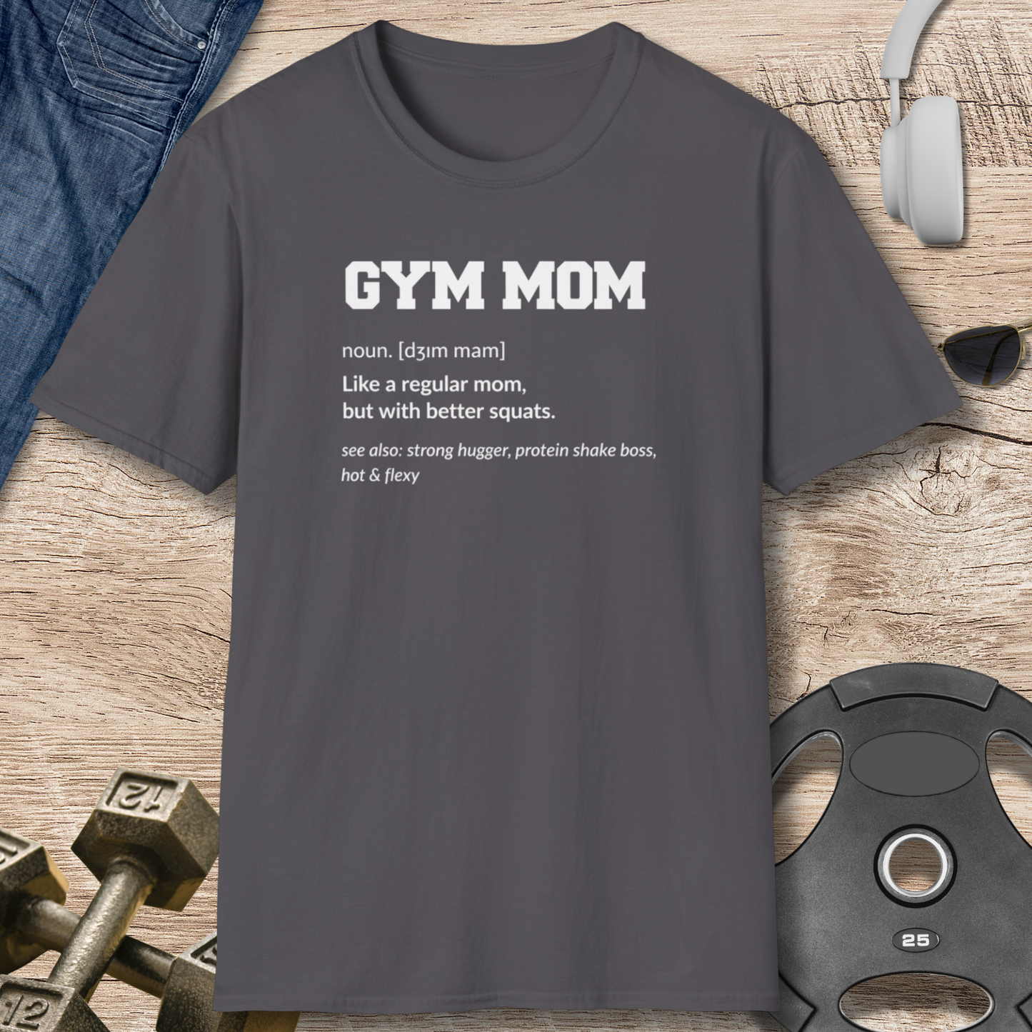 Gym Mom T-Shirt