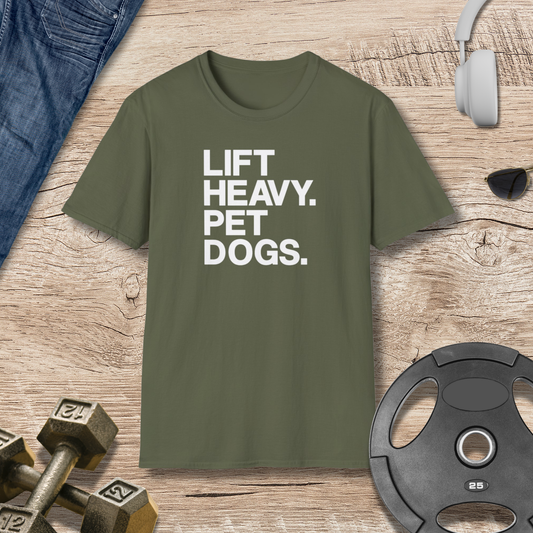 Lift Heavy Pet Dogs T-Shirt