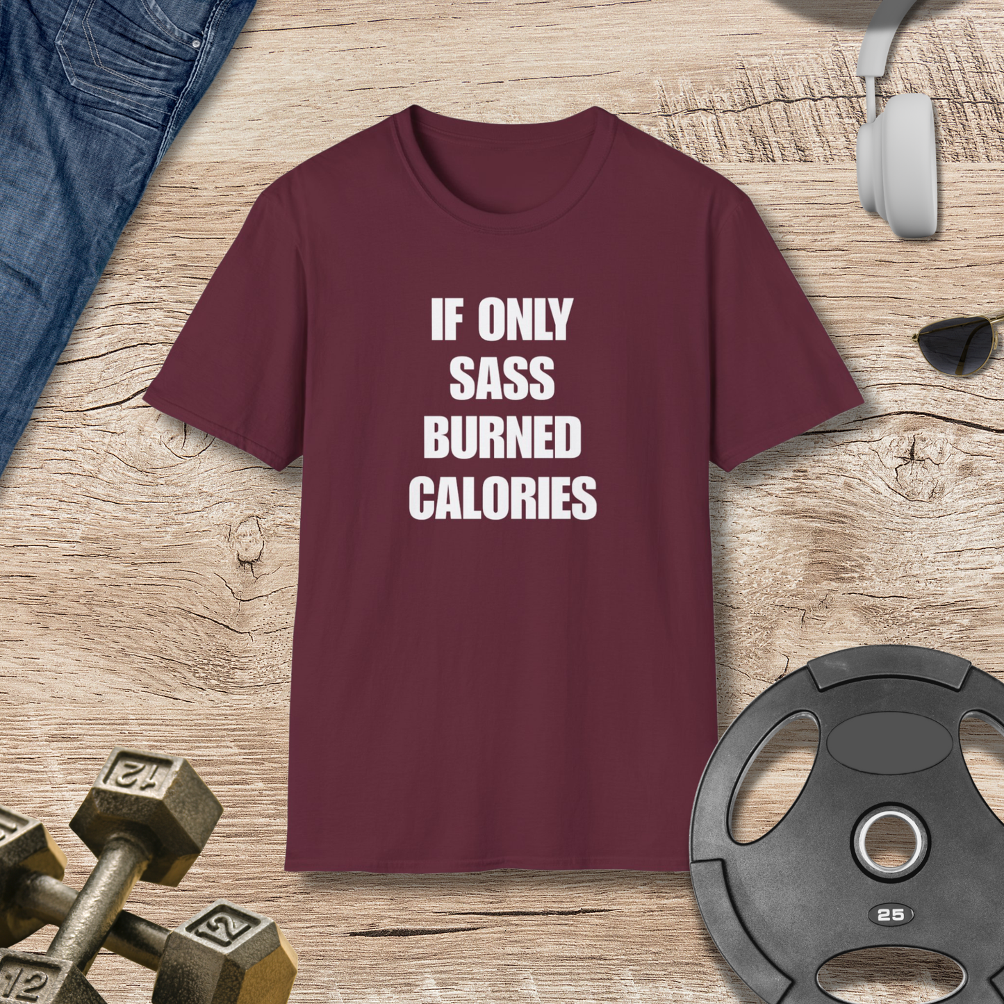 SASS BURNED CALORIES T-SHIRT