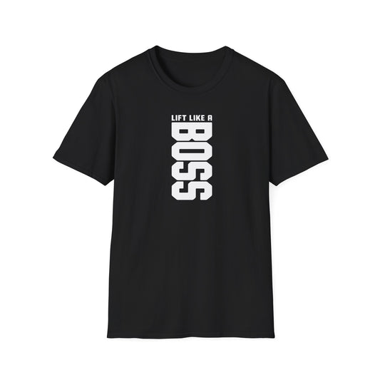 Lift Like a Boss T-Shirt
