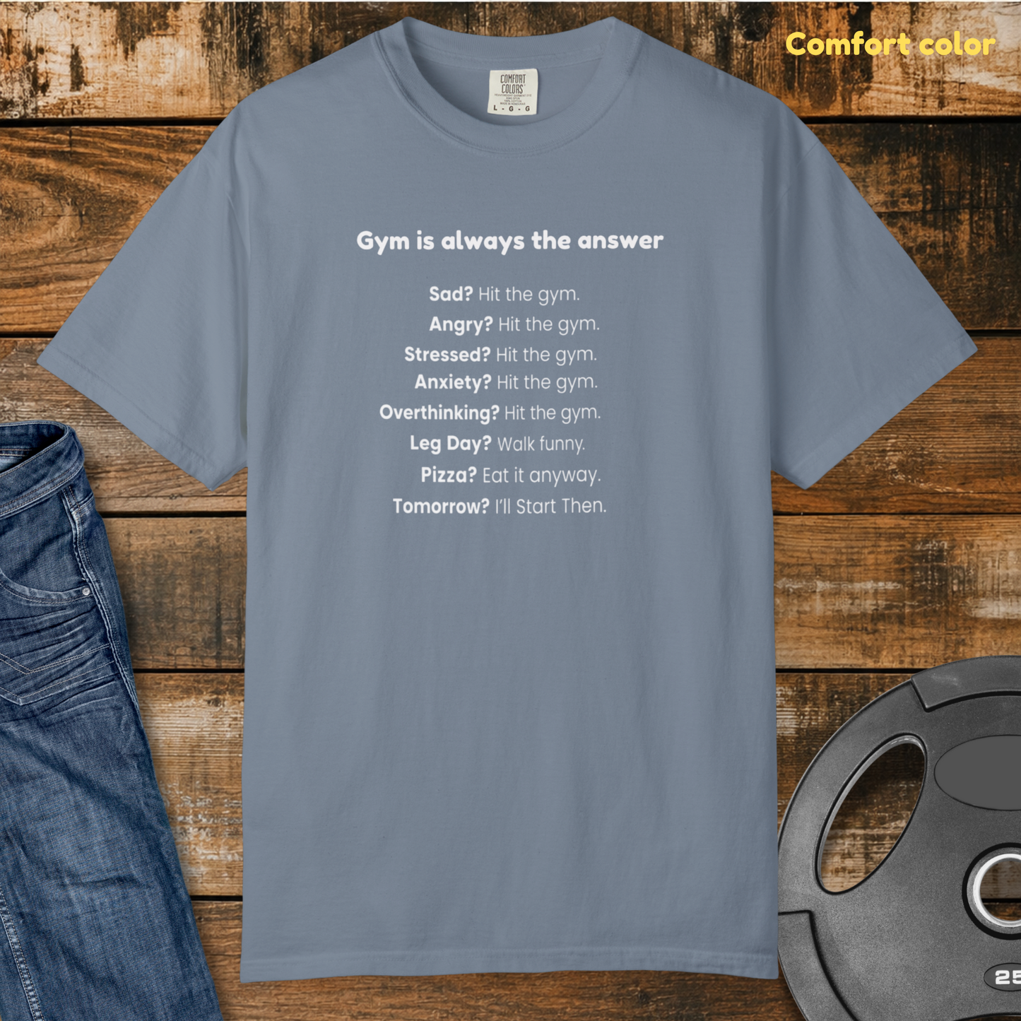The Gym is always the answer Vintage Wash T-Shirt