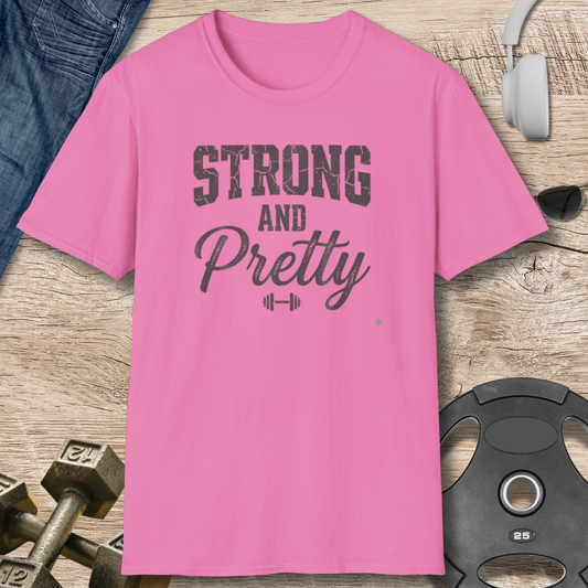 Strong and Pretty T-Shirt