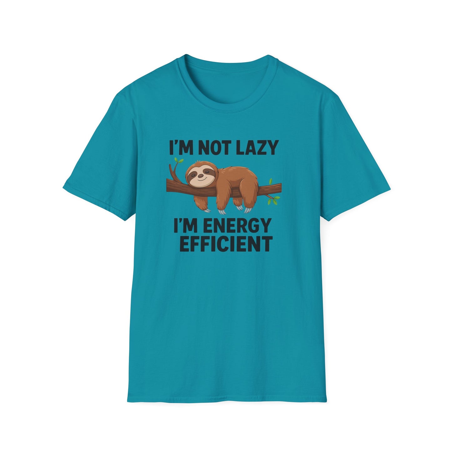 Funny Sloth I'm Not Lazy, I'm Energy EFFICIENT T-Shirt