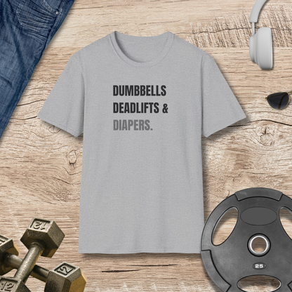 Dumbbells, Deadlifts & Diapers T-Shirt