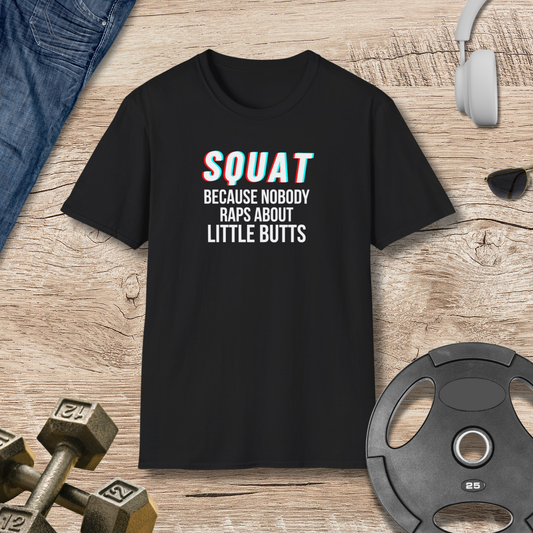 Squat, Raps, Butts T-Shirt