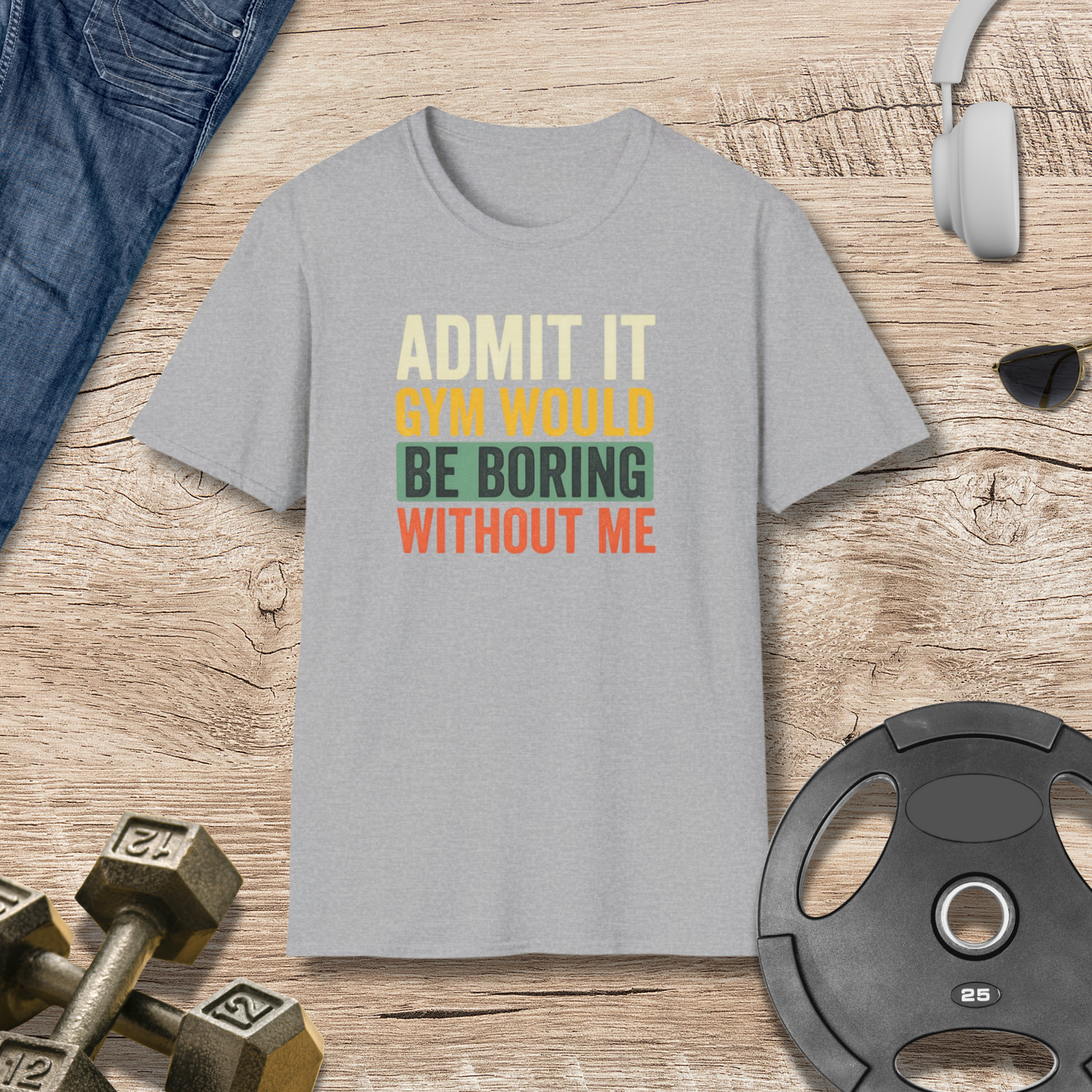 Boring Without Me T-Shirt