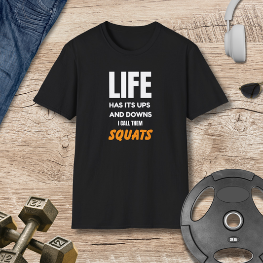 Ups and Downs SQUATS T-Shirt