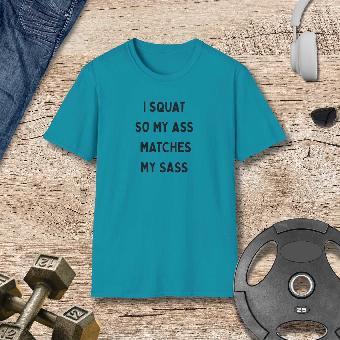 Squat, Ass, Sass T-Shirt