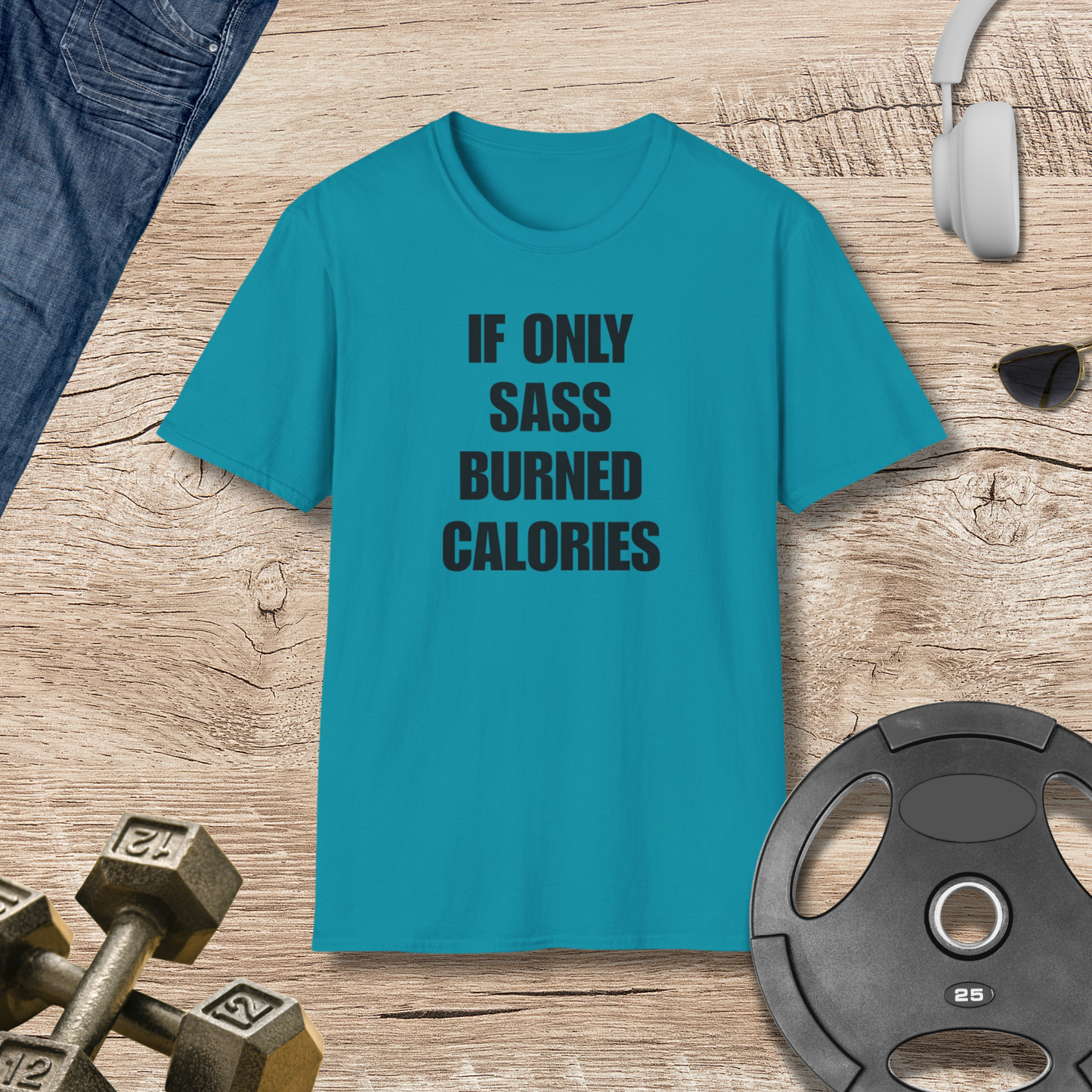 SASS BURNED CALORIES T-SHIRT