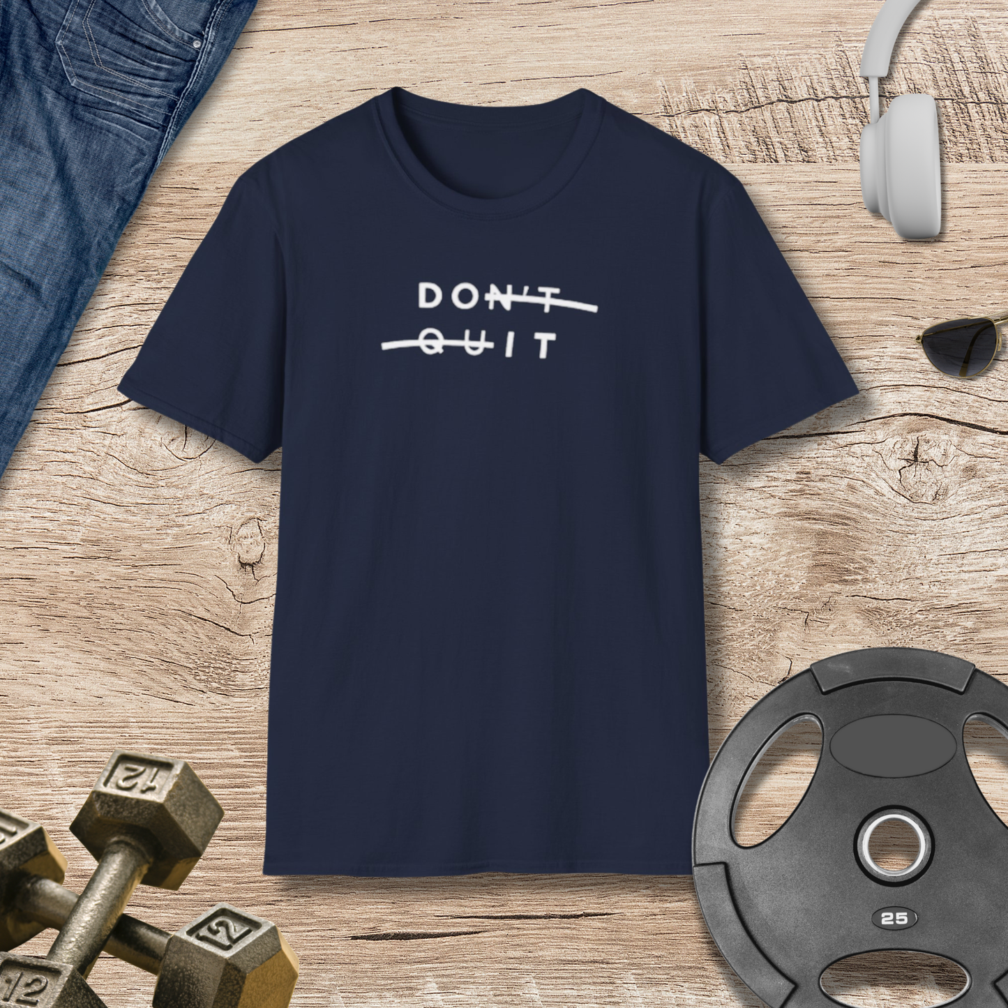 "DON'T QUIT - DO IT" T-Shirt