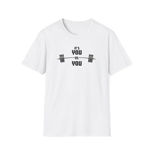 "It's You vs. You" Fitness T-Shirt