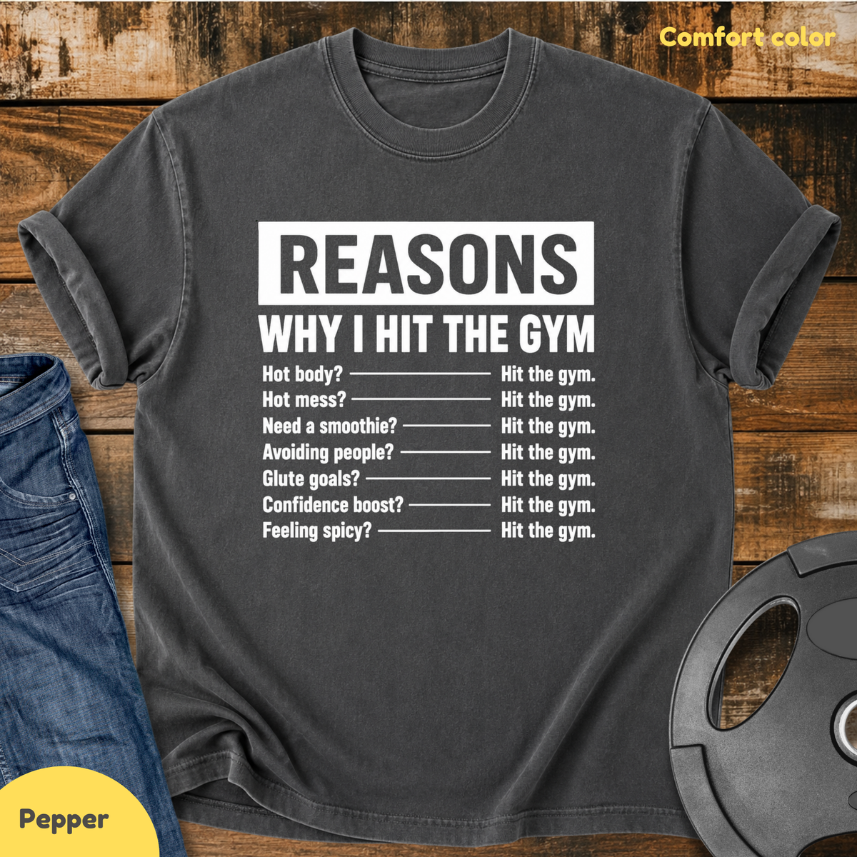 Reasons I Hit The Gym Vintage Wash T-Shirt