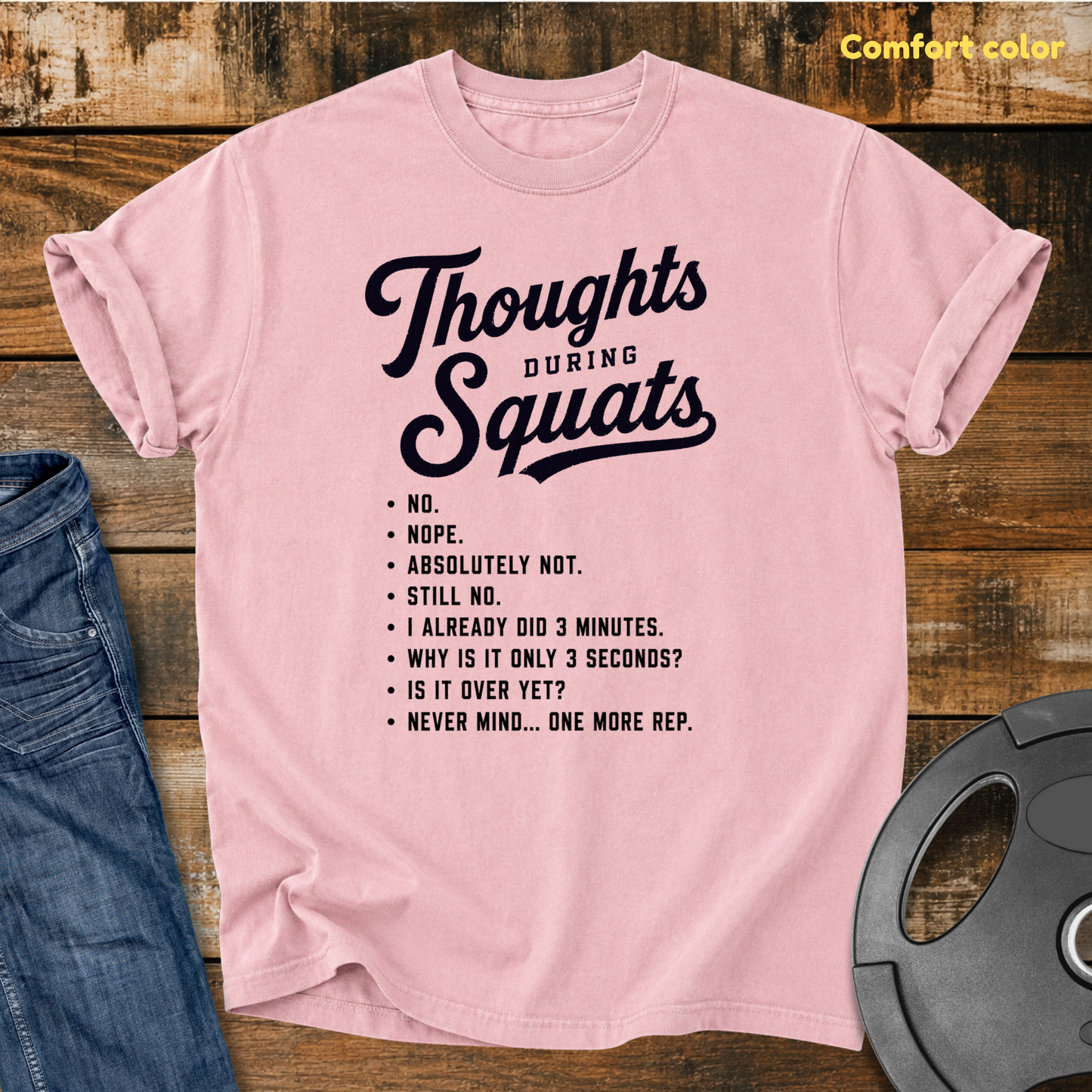 Thoughts During Squats Vintage Wash T-shirt