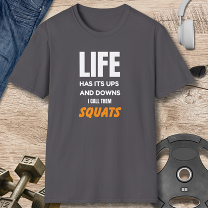 Ups and Downs SQUATS T-Shirt