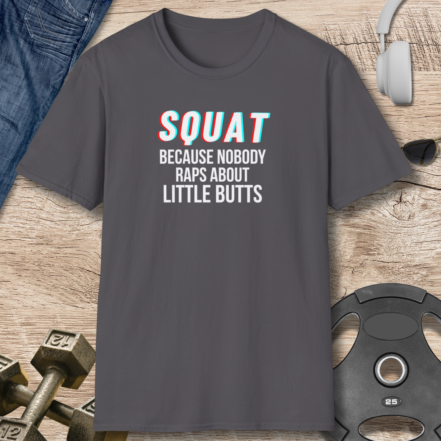 Squat, Raps, Butts T-Shirt