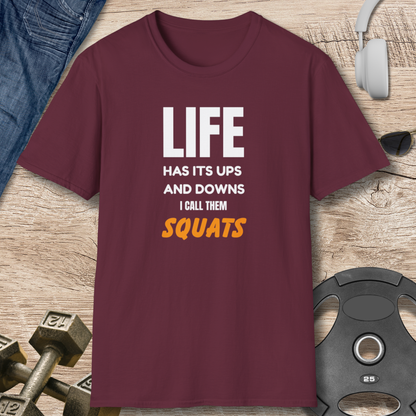 Ups and Downs SQUATS T-Shirt