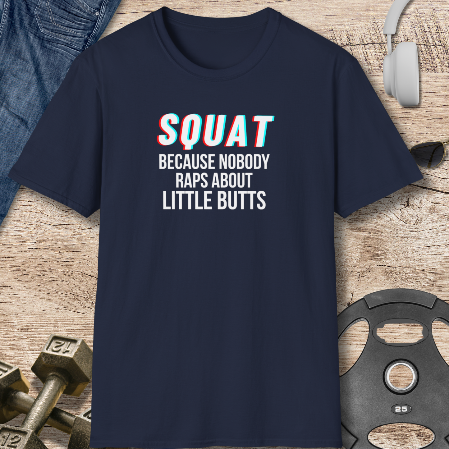 Squat, Raps, Butts T-Shirt