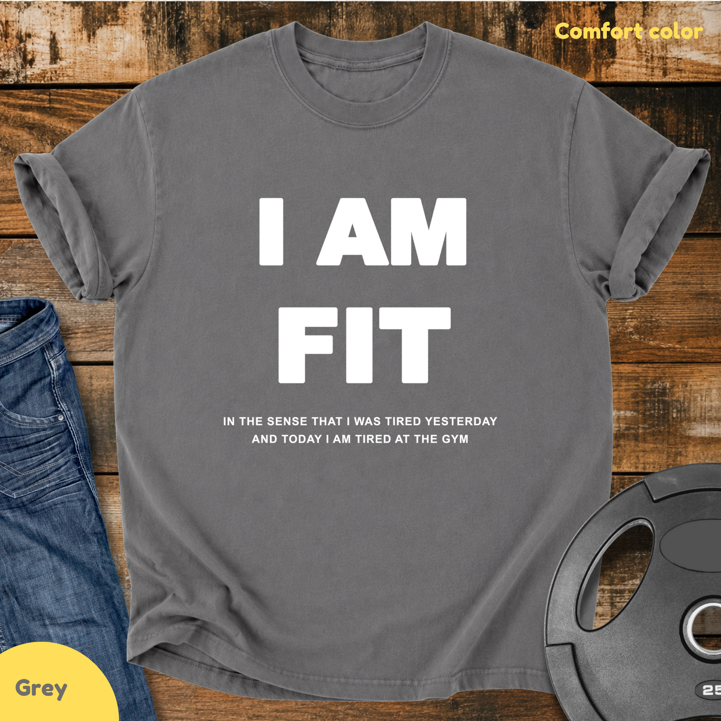 I AM FIT Vintage Wash T-Shirt