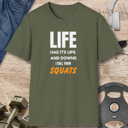 Ups and Downs SQUATS T-Shirt