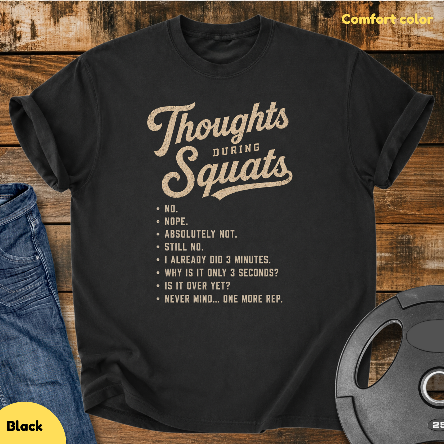 Thoughts During Squats Vintage Wash T-shirt