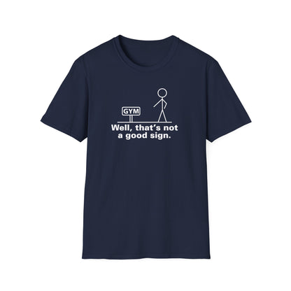 Good Sign T-Shirt
