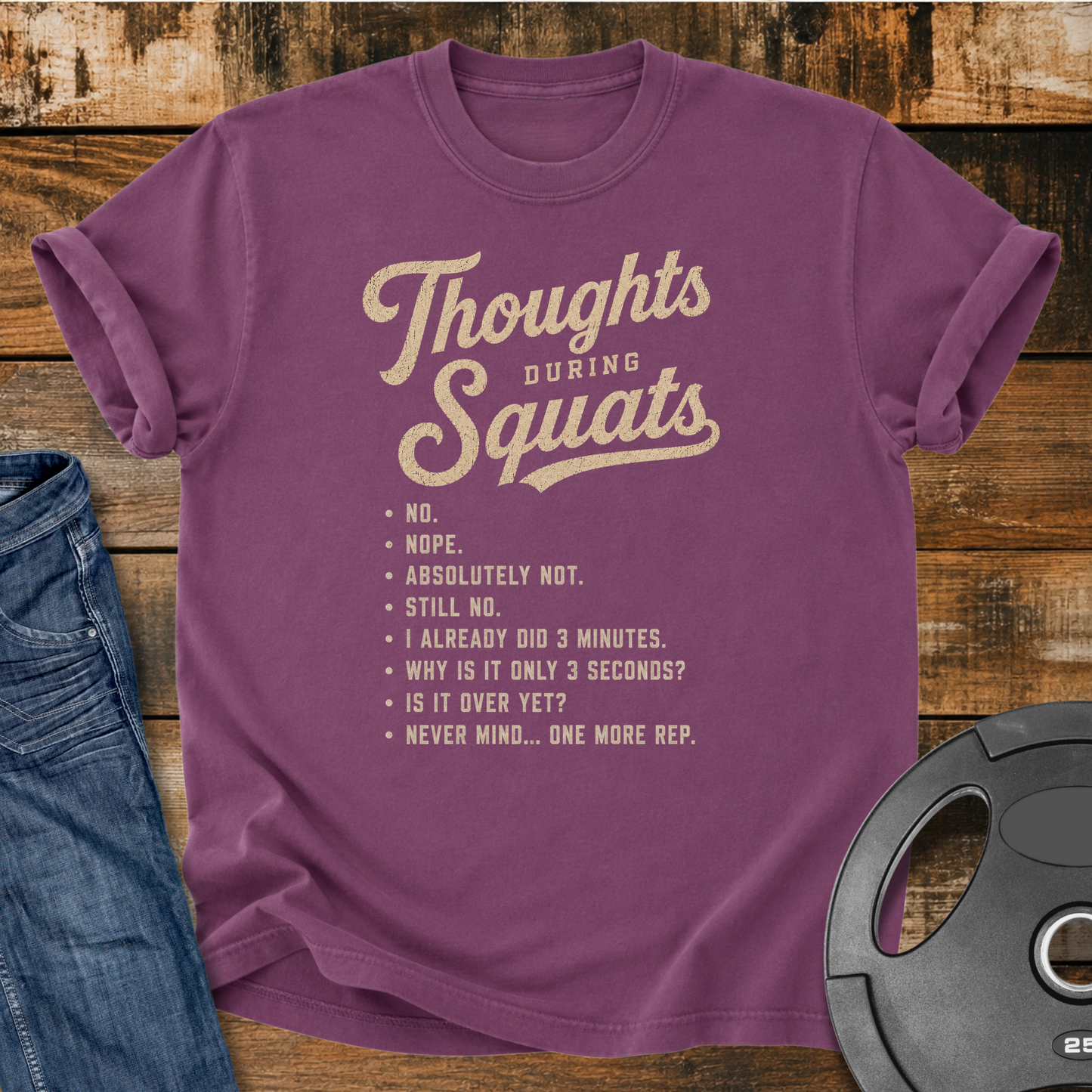 Thoughts During Squats Vintage Wash T-shirt