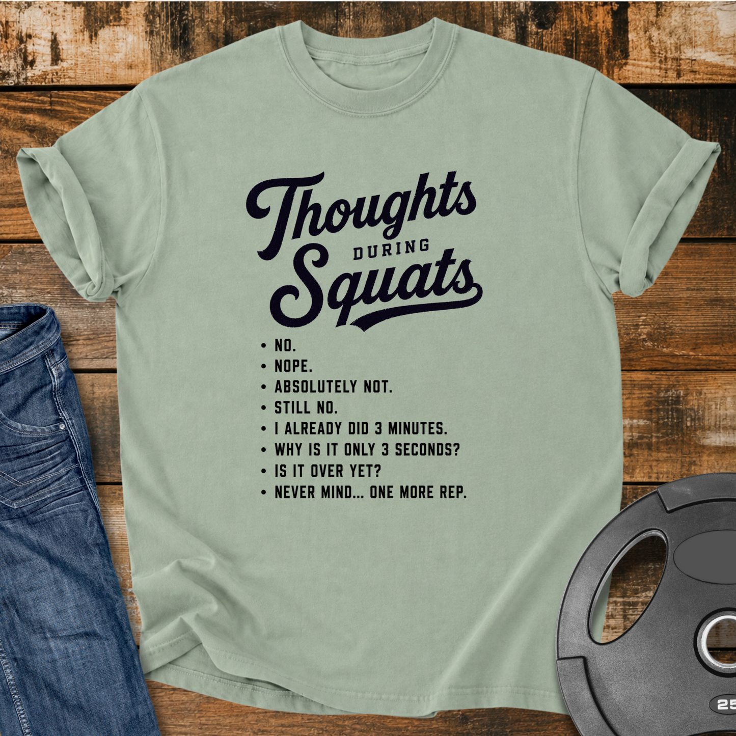 Thoughts During Squats Vintage Wash T-shirt