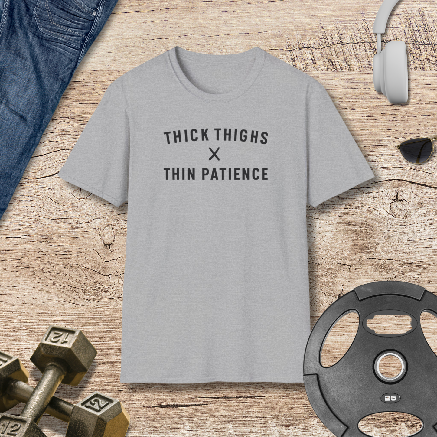 Thick Thighs x Thin T-Shirt