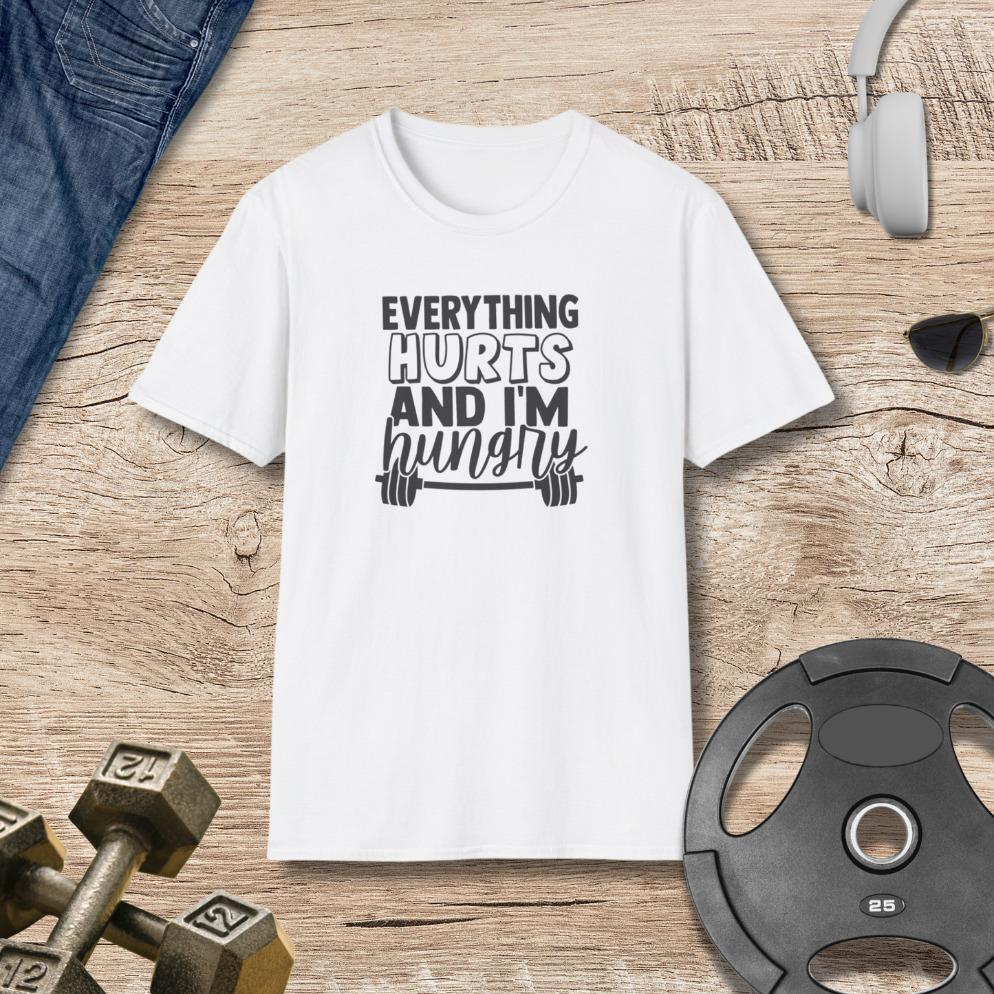 Hurts and Hungry T-Shirt