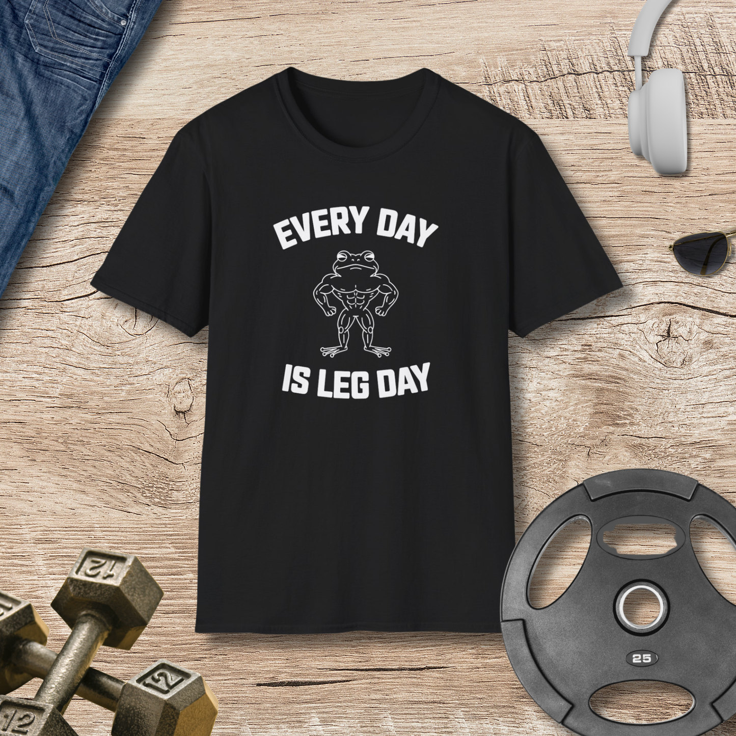 'Every Day is Leg Day' T-Shirt