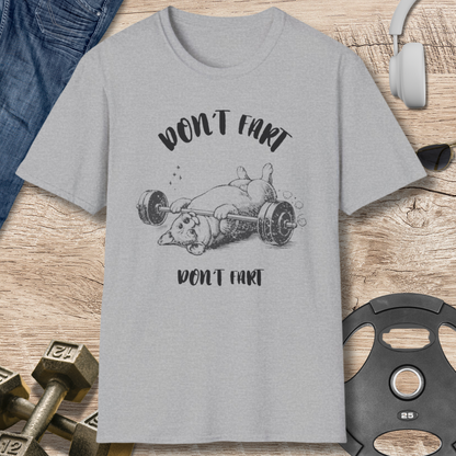 Don't Fart T-Shirt