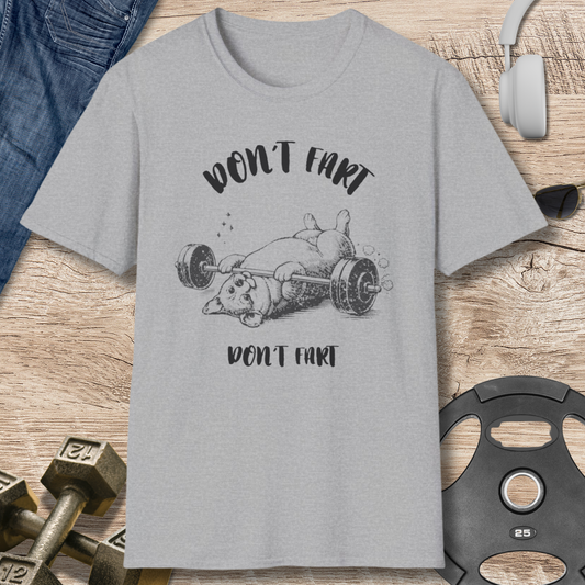 Don't Fart T-Shirt