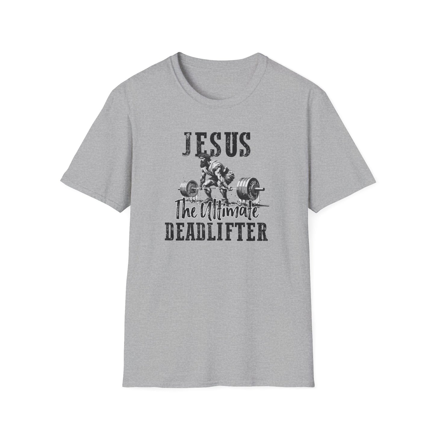 Jesus- The Ultimate Dead lifter T-Shirt