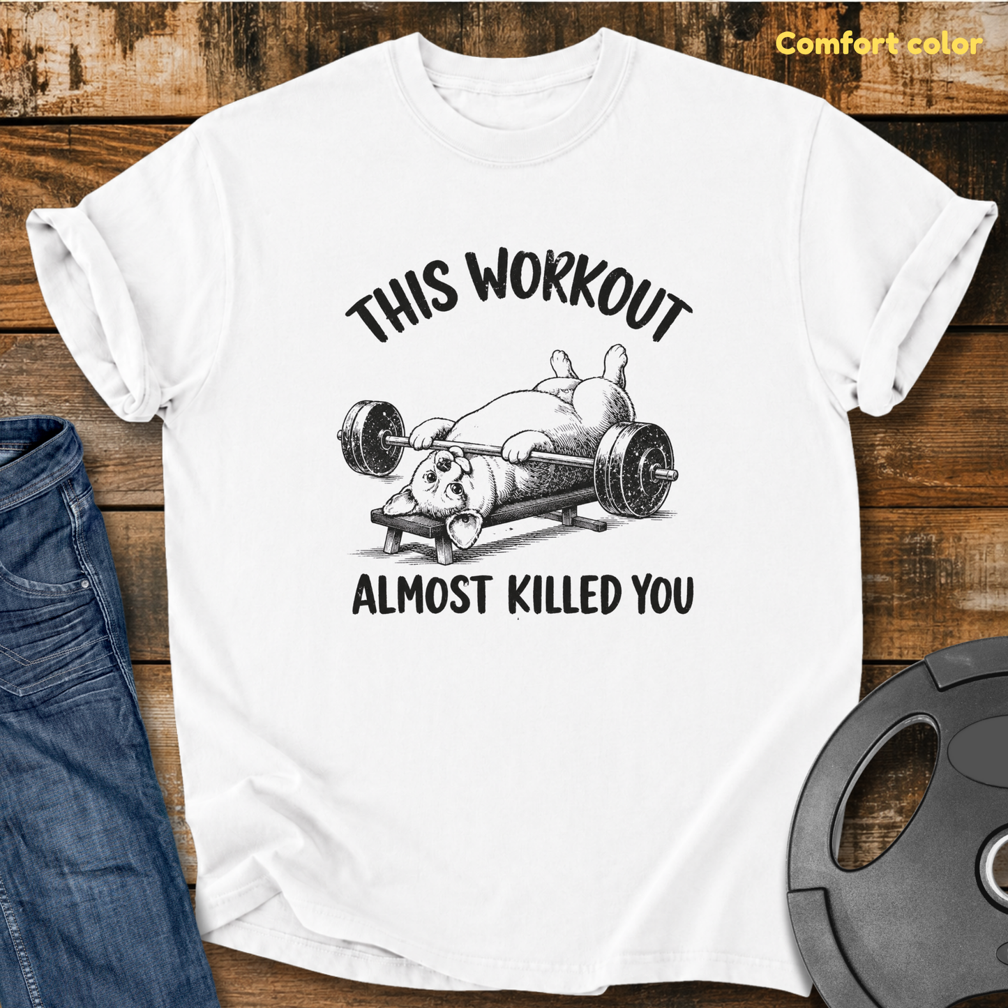 This Workout Almost Killed You Vintage Wash T-Shirt