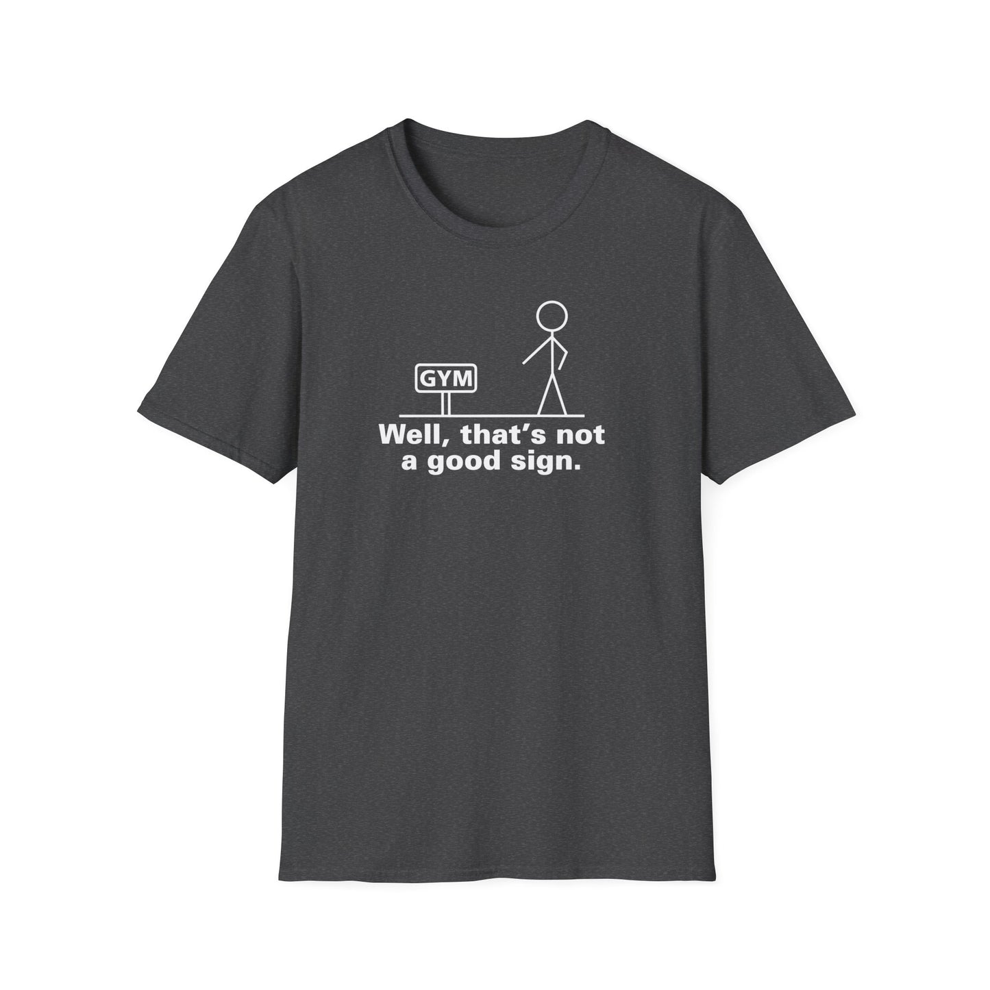 Good Sign T-Shirt