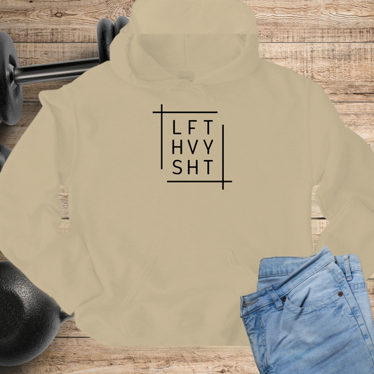 LFT HVY SHT Funny Workout Hoodie