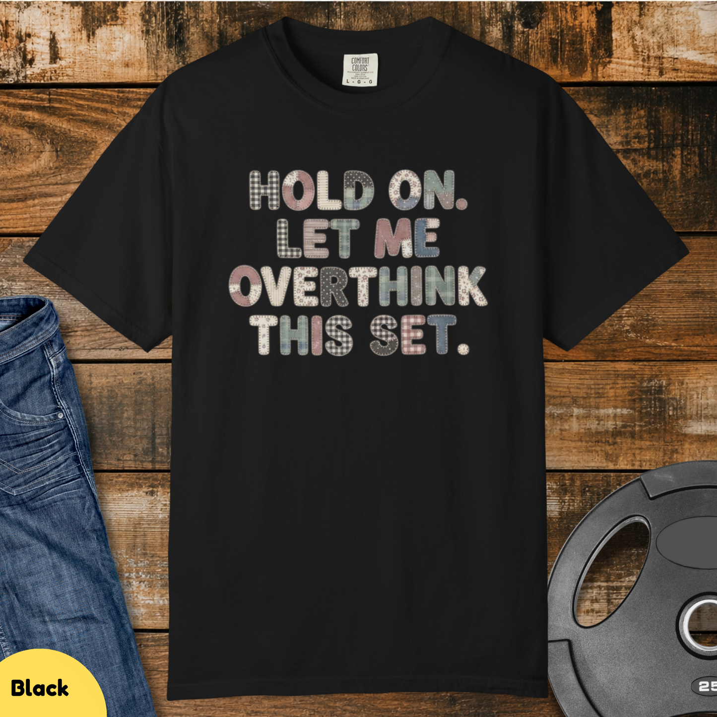 Let Me Overthink Faux Patchwork Vintage Wash T-Shirt