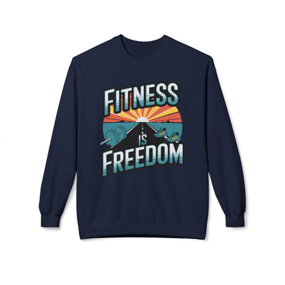 Fitness is Freedom Sweatshirt