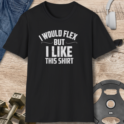 I Like This Shirt T-Shirt
